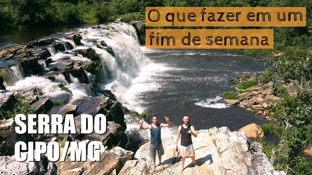 SERRA DO CIPÓ MG O QUE FAZER EM 2 DIAS: Cachoeira Grande, Véu da Noiva, Serra Morena e Caverna