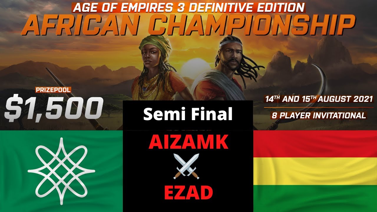 $1,500 African Championship of AOE3 - Aiamk vs Ezad!! Bo5 Semi Final