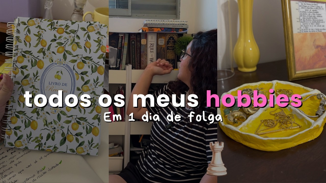 vivendo em estações: hobbies