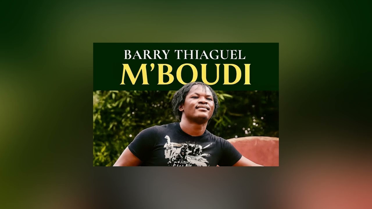 Barry Thiaguel Fi M'boudi [audio officiel]