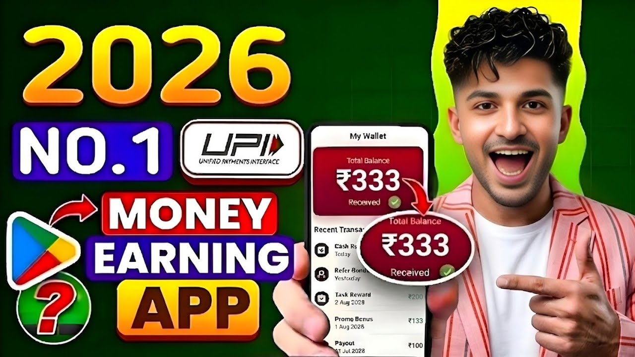 Money Earning App 2026 | NEW UPI MONEY EARNING APP | New Earning App Today