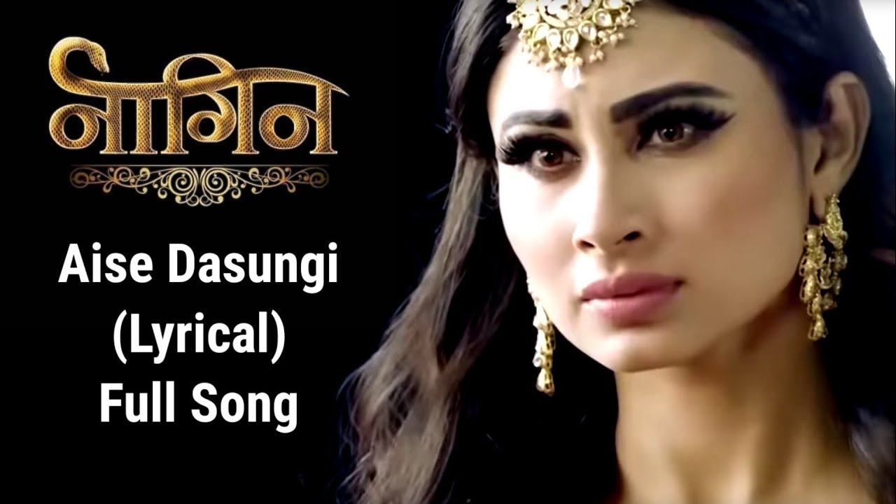 Aise Dasungi(Lyrical)Full Song | Naagin 2 | Shivangi's Revenge Song | RS BGMS