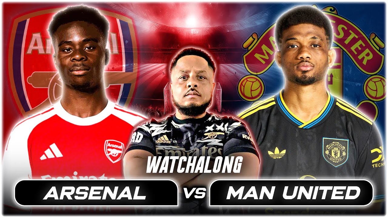 Arsenal vs Man Utd LIVE Premier League Watchalong W/ Troopz