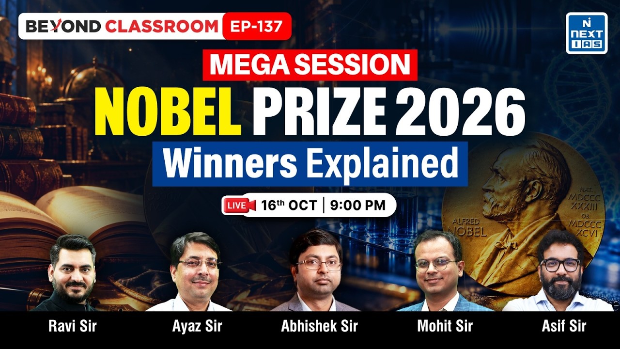 Nobel Prize 2026 Winners Explained | Achievements, Impact & UPSC Relevance | NEXT IAS
