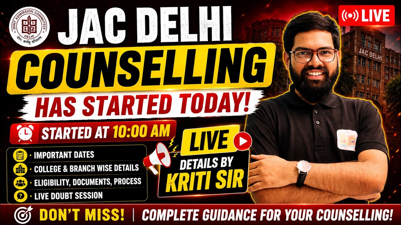 JAC Delhi Counselling 2026 LIVE 🔥 Registration Started Today | Full Process Explained