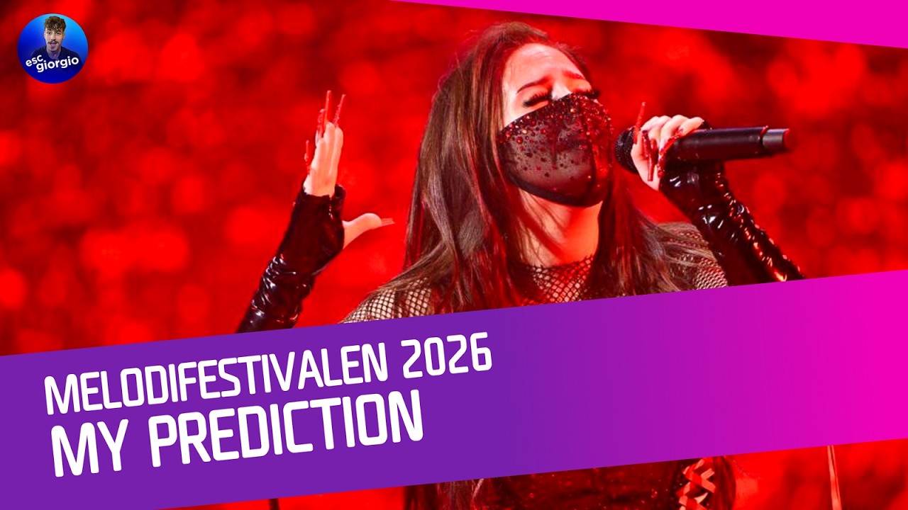🇸🇪 Melodifestivalen 2026: Final - My Prediction