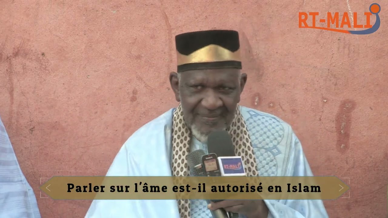 L'ÂME DANS L'ISLAM : Débat permis ou interdit ? | Imam Doucouré sur RT-MALI