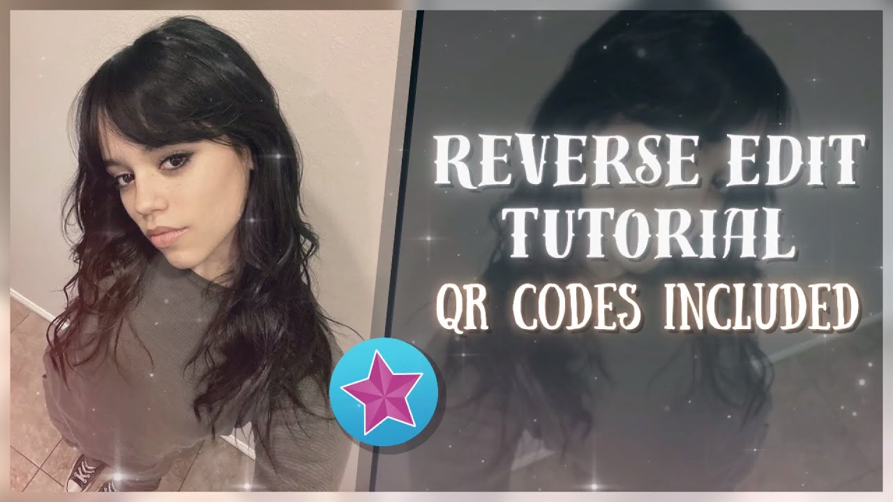 popular reverse edit tutorial on videostar + qr codes included