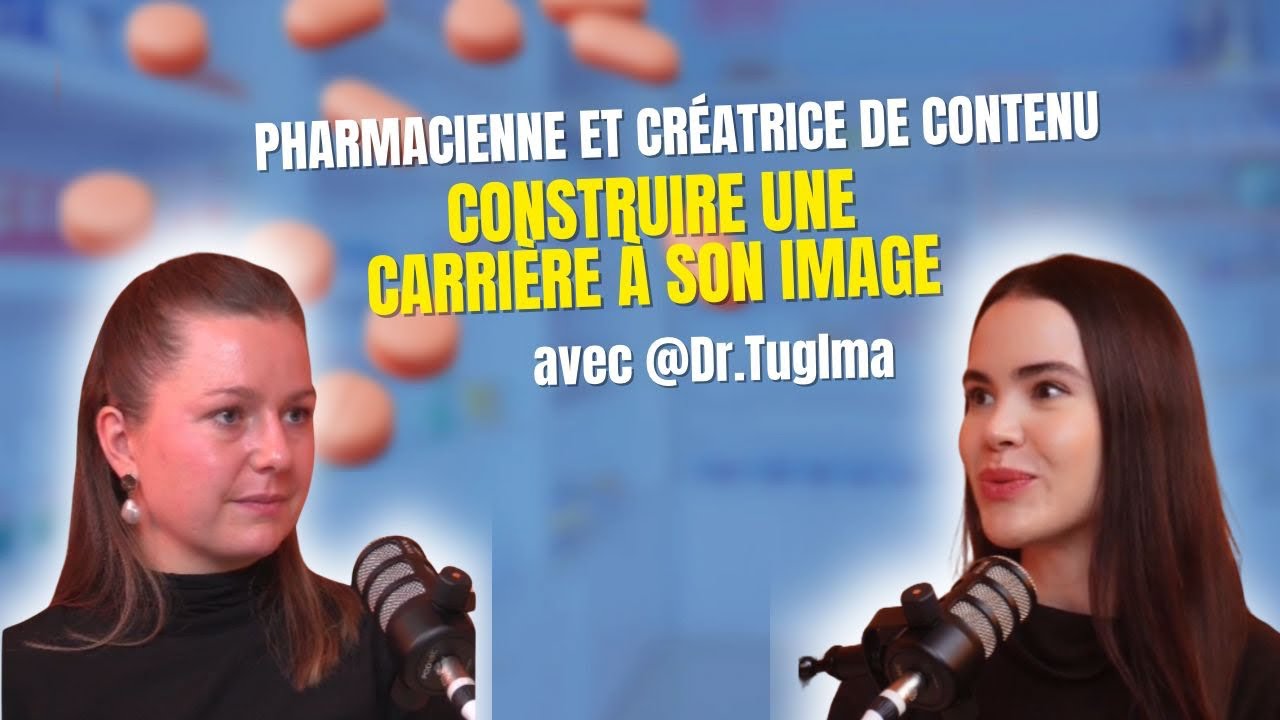 Pharmacienne et créatrice de contenu : construire une carrière à son image 🎙️