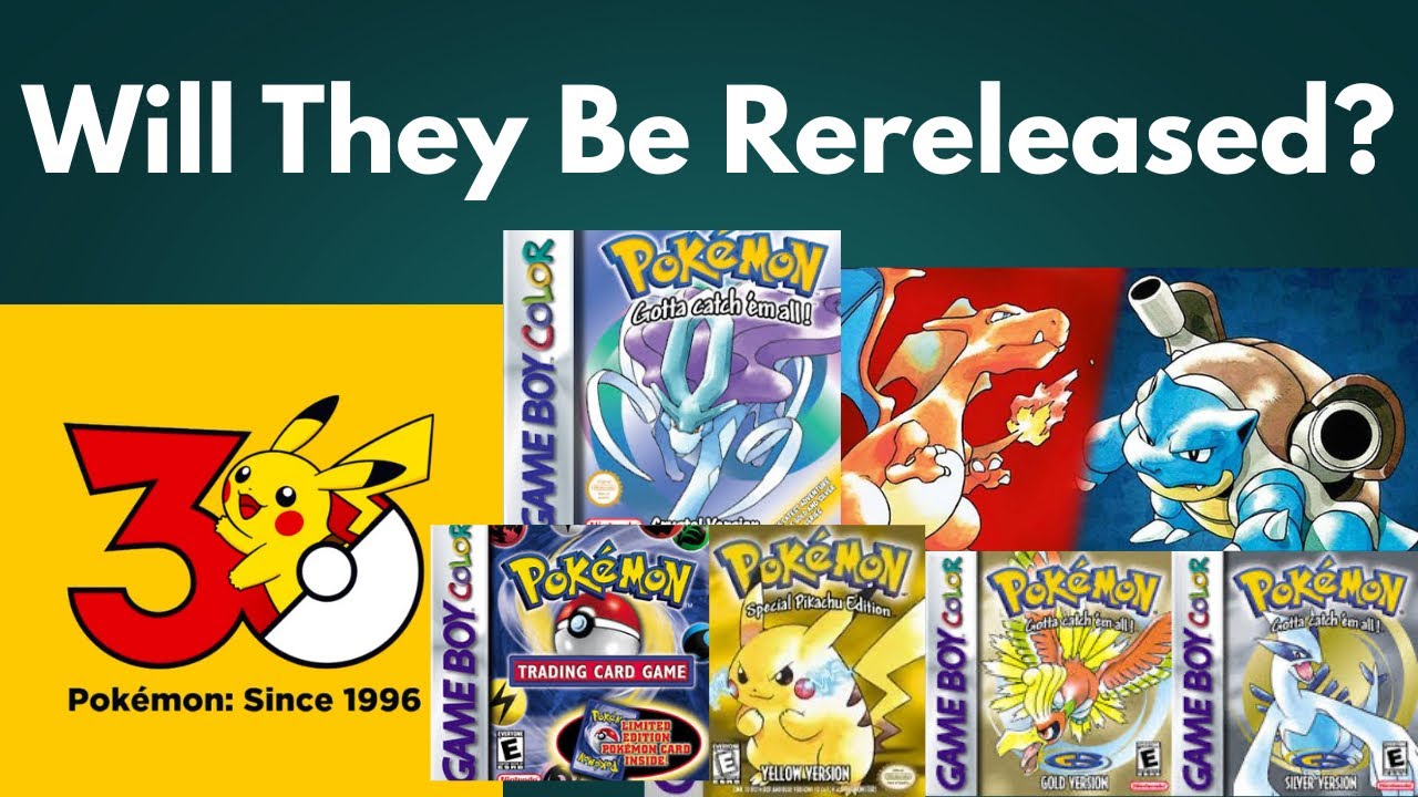 Will We See Classic Pokemon Rereleased For Pok&eacute;mon&rsquo;s 30th Anniversary?