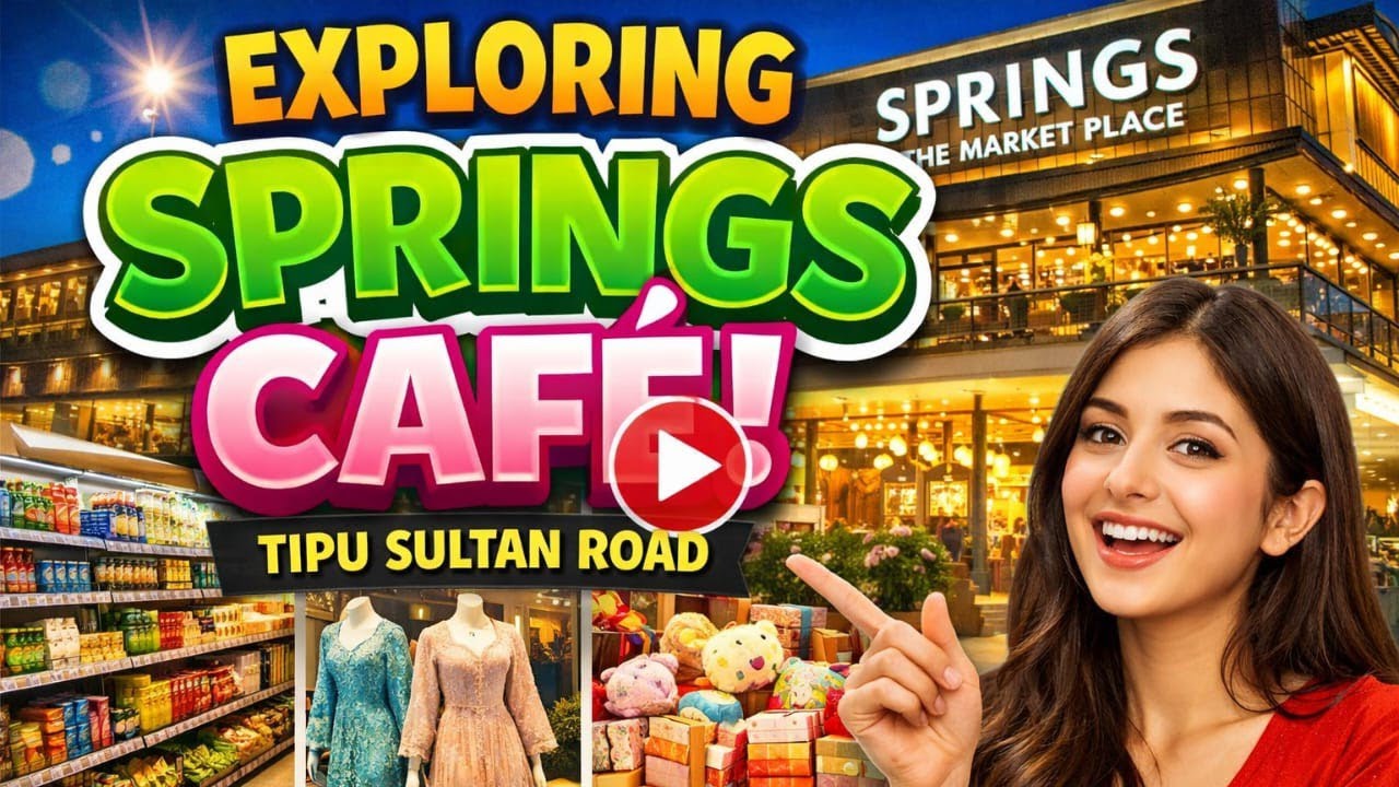 Exploring Springs Café Tipu Sultan Road | Grocery, Dresses, Gifts & Crockery