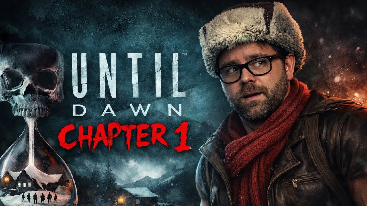 Until Dawn Chapter 1 - First Ever Play-through: We got a little distracted 