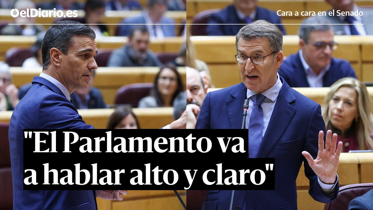 Cara a cara en el Senado | Sánchez, a Feijóo: “El Parlamento va a hablar alto y claro”