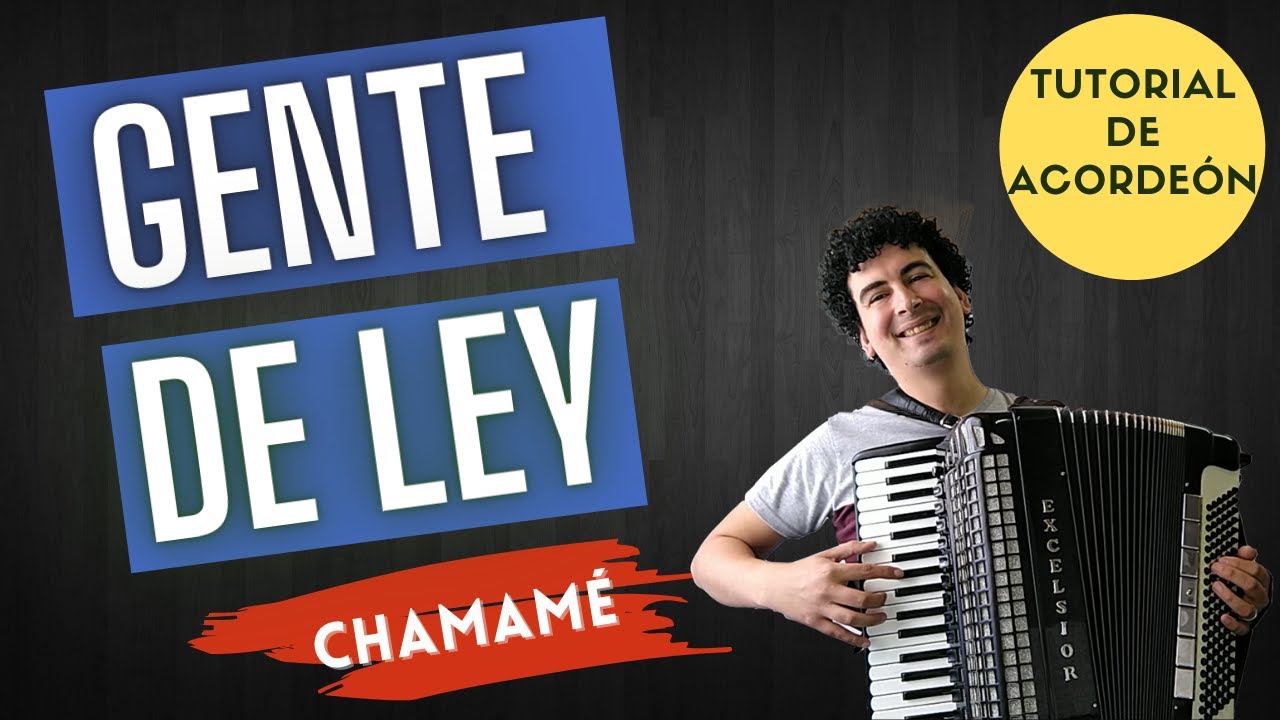 🚀 GENTE DE LEY - TUTORIAL DE ACORDEON A PIANO DEL CHAMAME DE ERNESTO MONTIEL