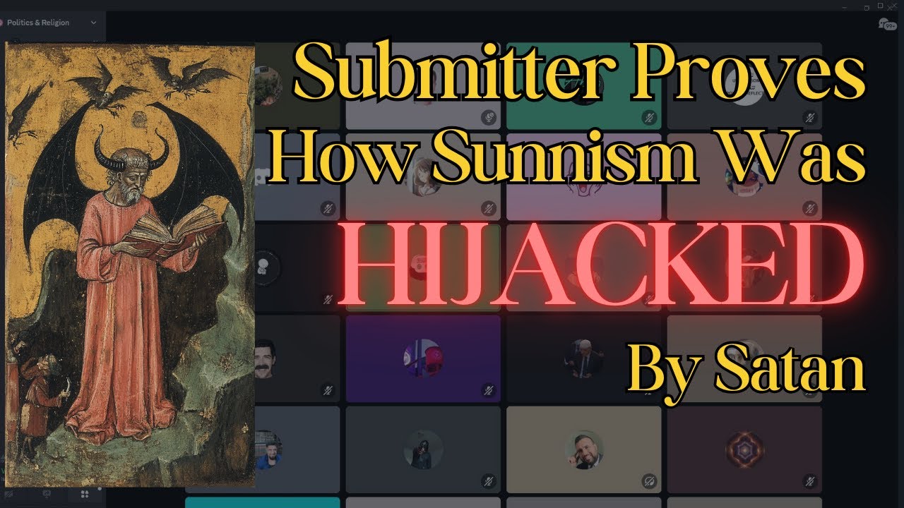 Submitter Proves How Sunnism Was Hijacked By Satan