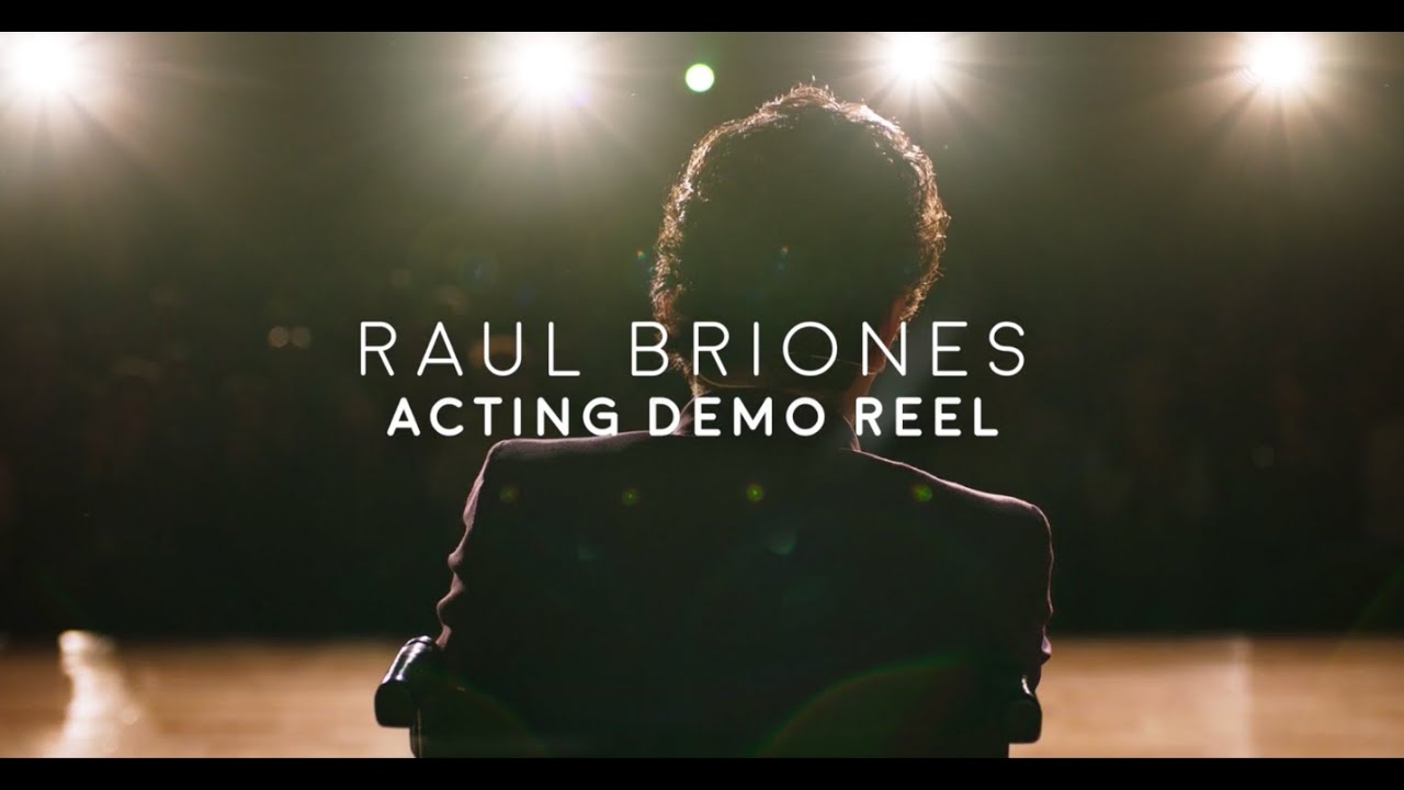 Acting Demo Reel Ra&uacute;l Briones
