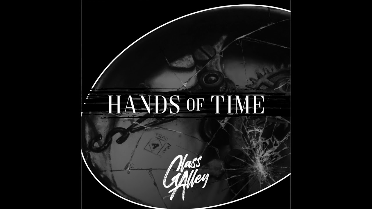 Glass Alley -  Hands of Time (Official Audio)