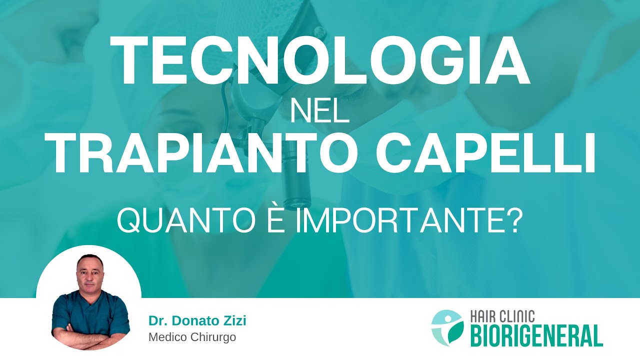 La tecnologia nel trapianto capelli: quanto è importante?