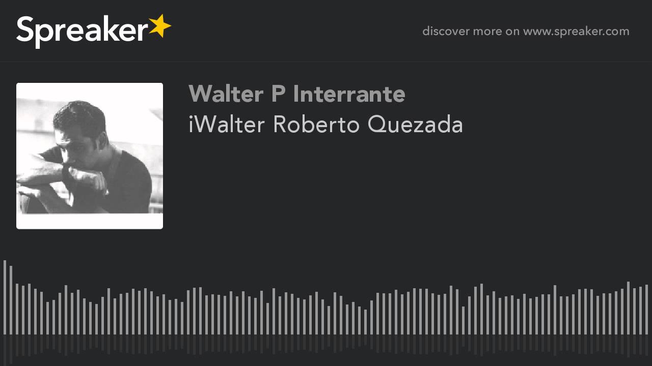 iWalter Roberto Quezada