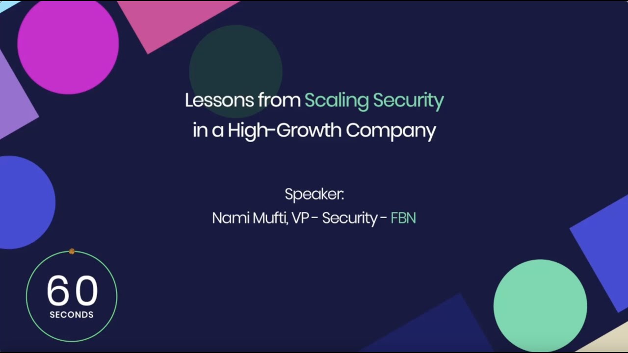 Scaling Security: Lessons Learned from a High-Growth Company