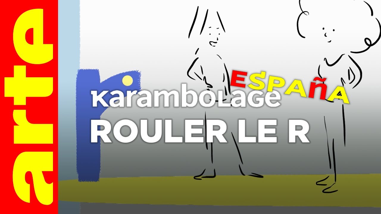 Rouler le R - Karambolage España - ARTE