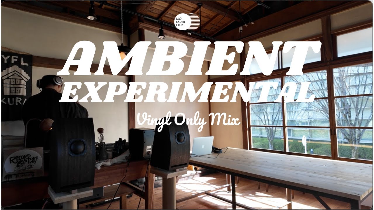 AMBIENT, EXPERIMENTAL, DOWNTEMPO | Vinyl Only | Mix By DJ KIMA