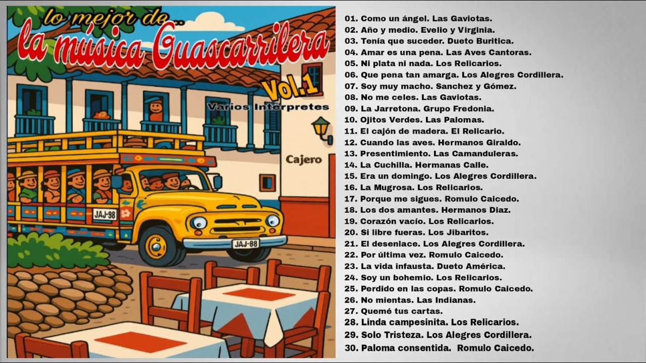 Lo mejor de la m&uacute;sica guascarrilera
