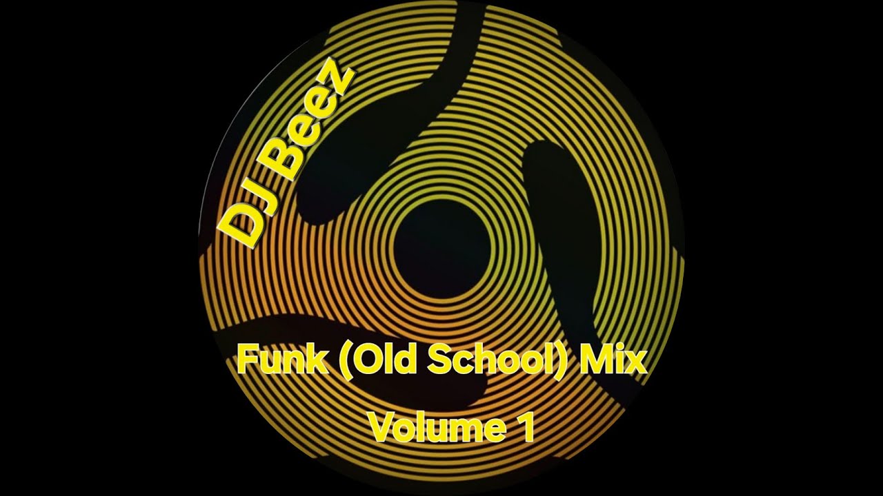 Funk (Old School) Mix - Volume 1