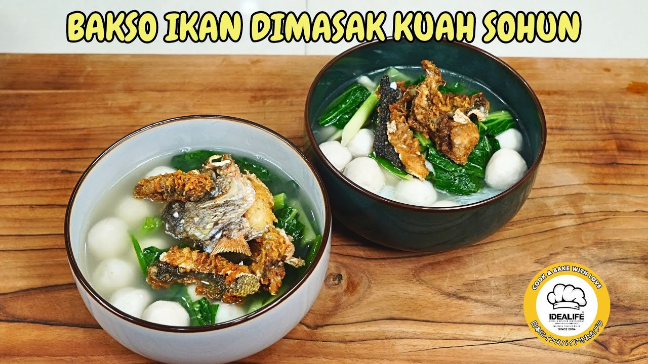 BAKSO IKAN DIMASAK KUAH SOHUN