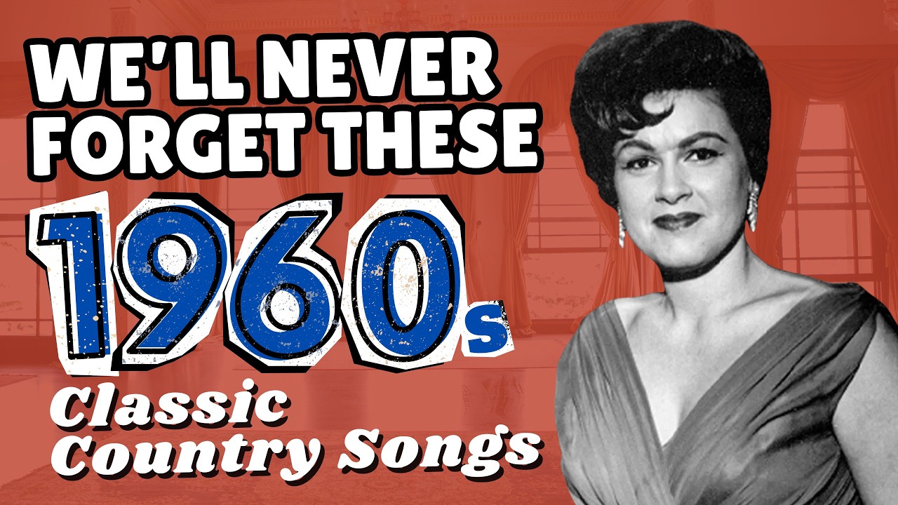 10 Absolutely Unforgettable Country Songs from the 1960s