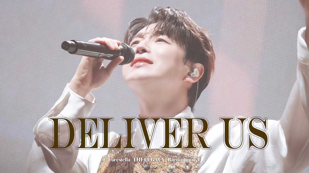 251228 포레스텔라 THE LEGACY : Seoul｜Deliver Us - 배두훈 F [한글자막]