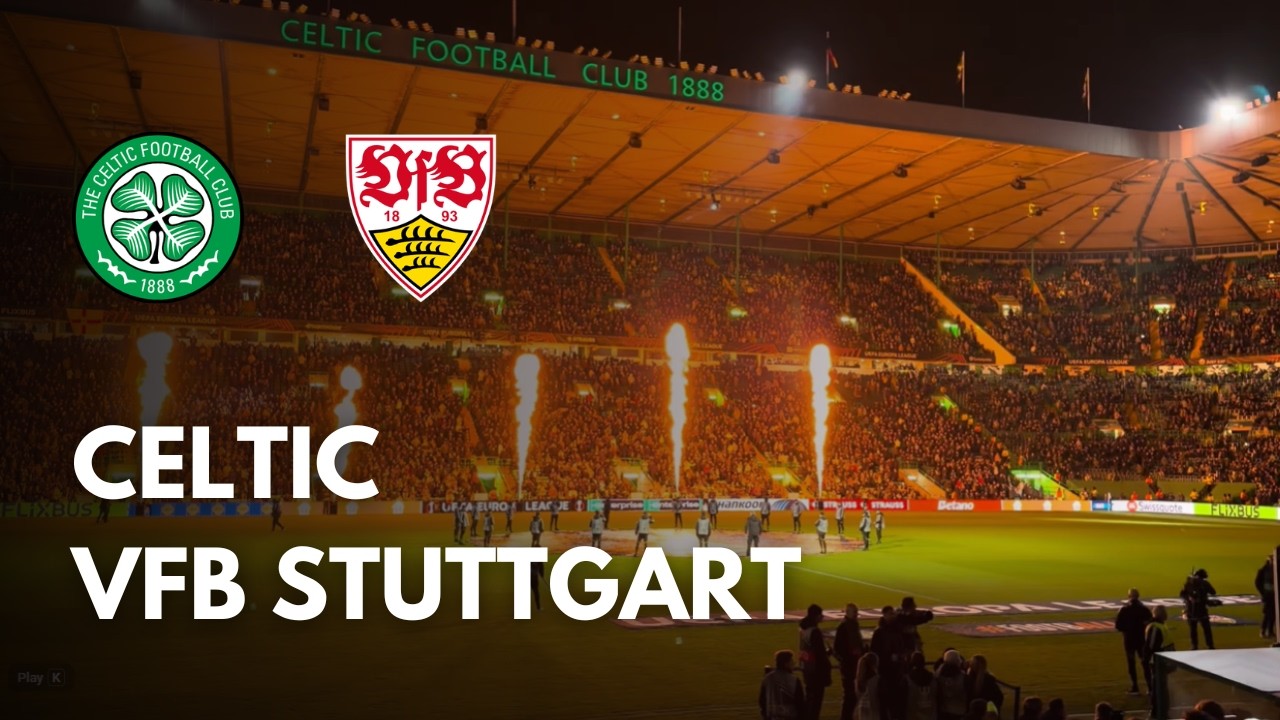 Celtic Fans Protest / You’ll Never Walk Alone - CELTIC vs VFB STUTTGART