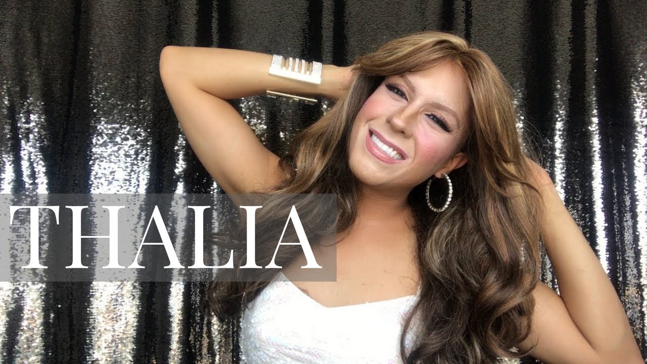 Thalia - Transformación Maquillaje
