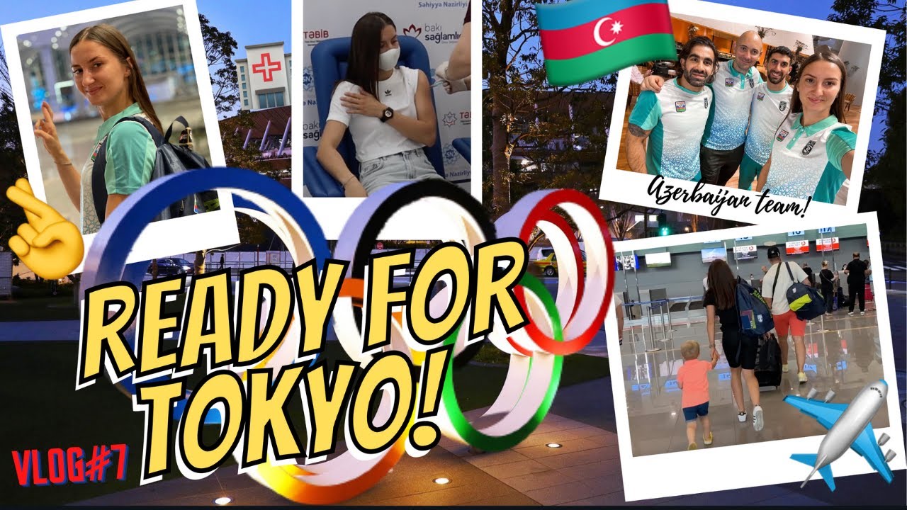 FINAL PREPARATIONS FOR THE OLYMPICS | vaccination + flight to Tokyo