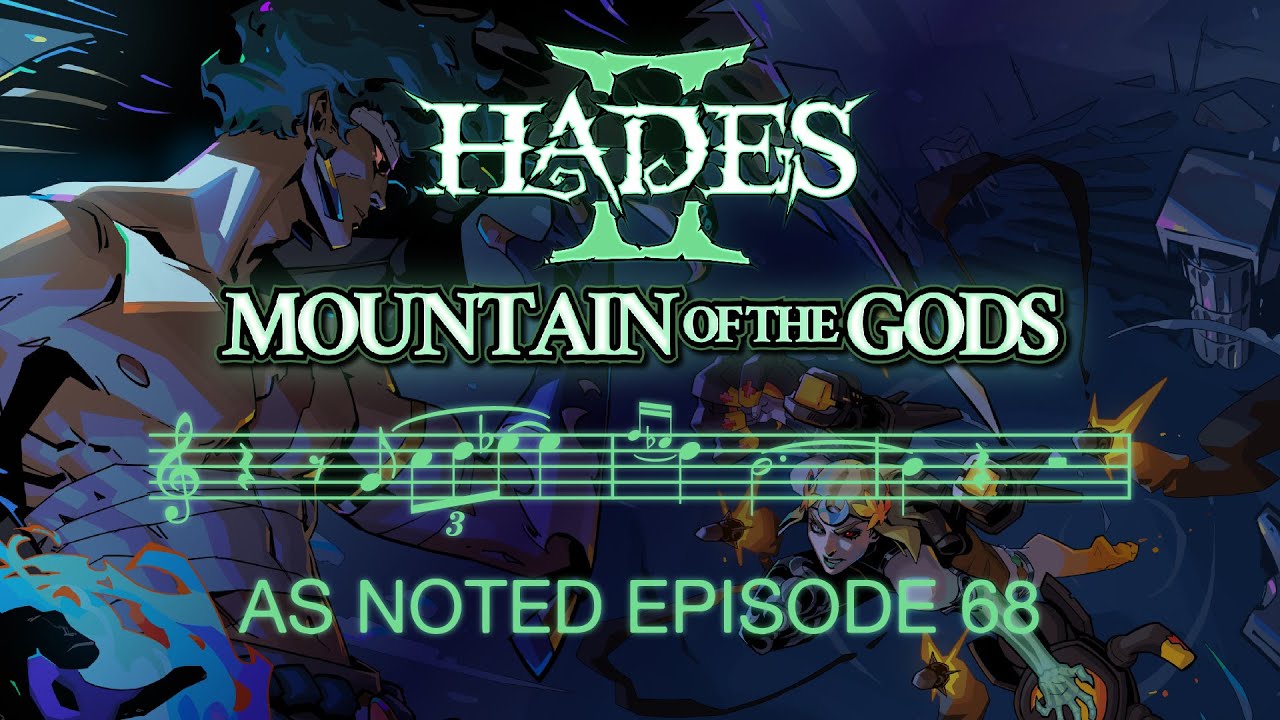 Mountain of the Gods - HADES II - As Noted