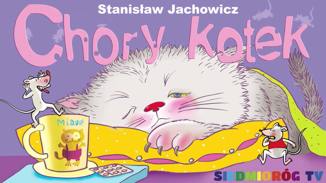 Chory Kotek:  Bajka dla dzieci
