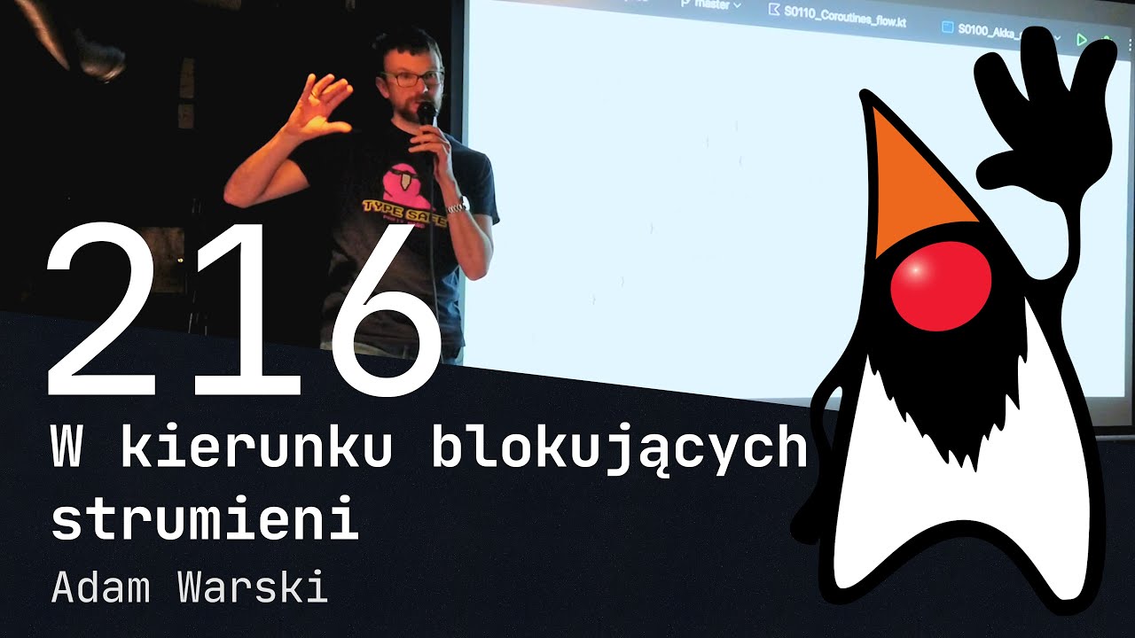 W kierunku blokujących strumieni - Adam Warski