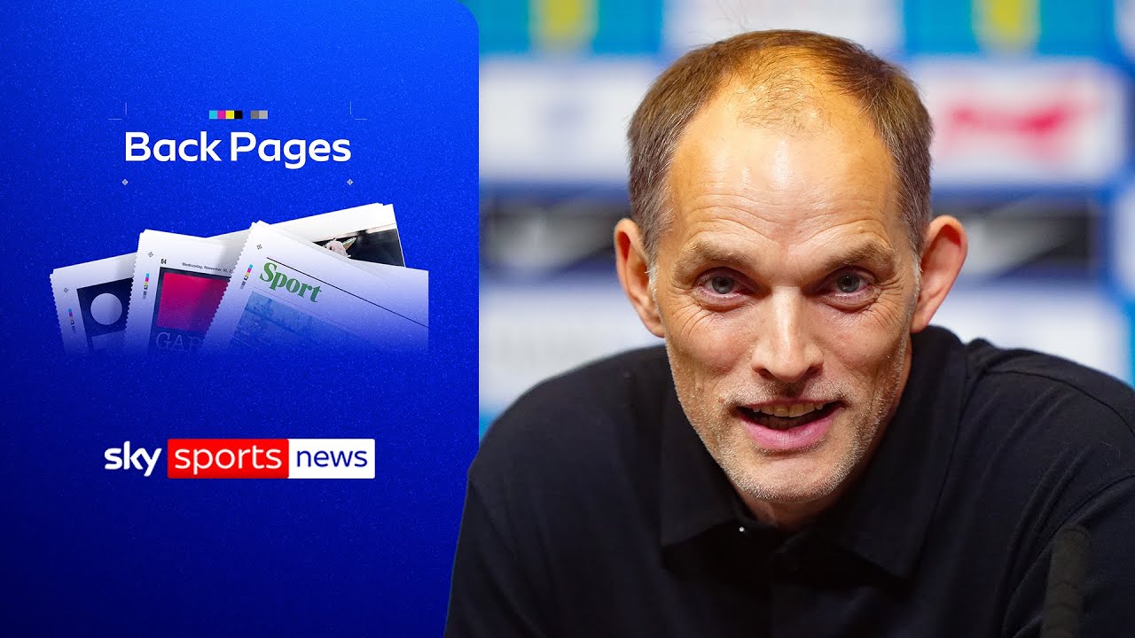What does Tuchel's comments on squad harmony mean for World Cup?  | Back Pages Tonight