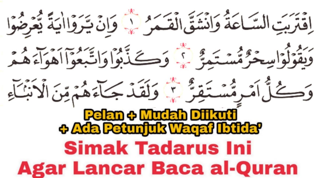 Tadarus Surat al-Qamar Ayat 1-55 (Full) Ada Warna Panjang & Dengung Agar Lancar Baca al-Quran