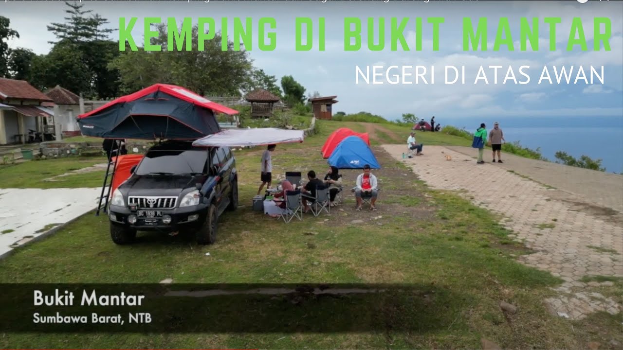 Eps 3   : Road Trip to Sumbawa : Kemping Bukit Mantar dan Gagal Berenang Bareng Hiu Paus