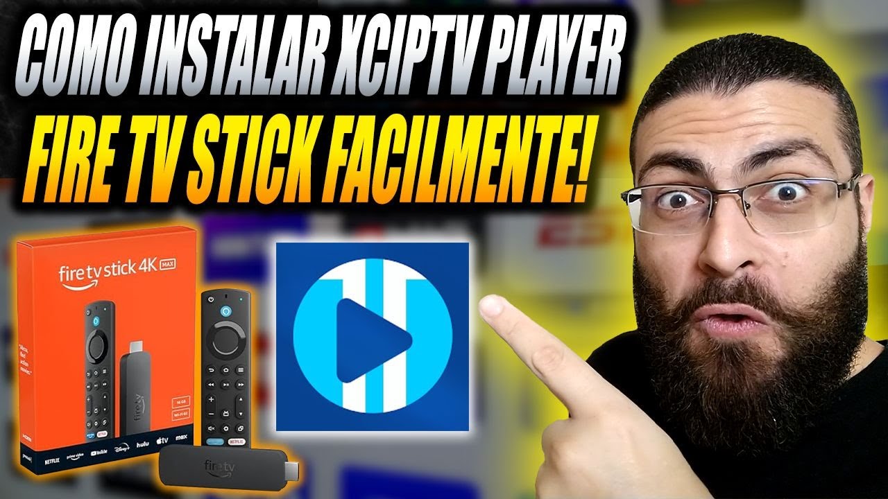 Como Baixar XCIPTV PLAYER no FIRE TV STICK Passo a Passo! Como Configurar XCIPTV Player Fire Stick?