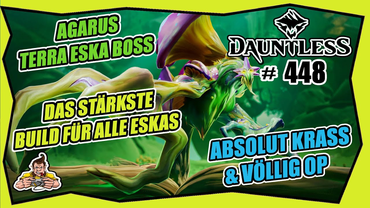 DAUNTLESS #448 TERRA ESKALATION BUILDS ★ Agarus farmen ★ stärksten builds für Anfänger ★ Tipps