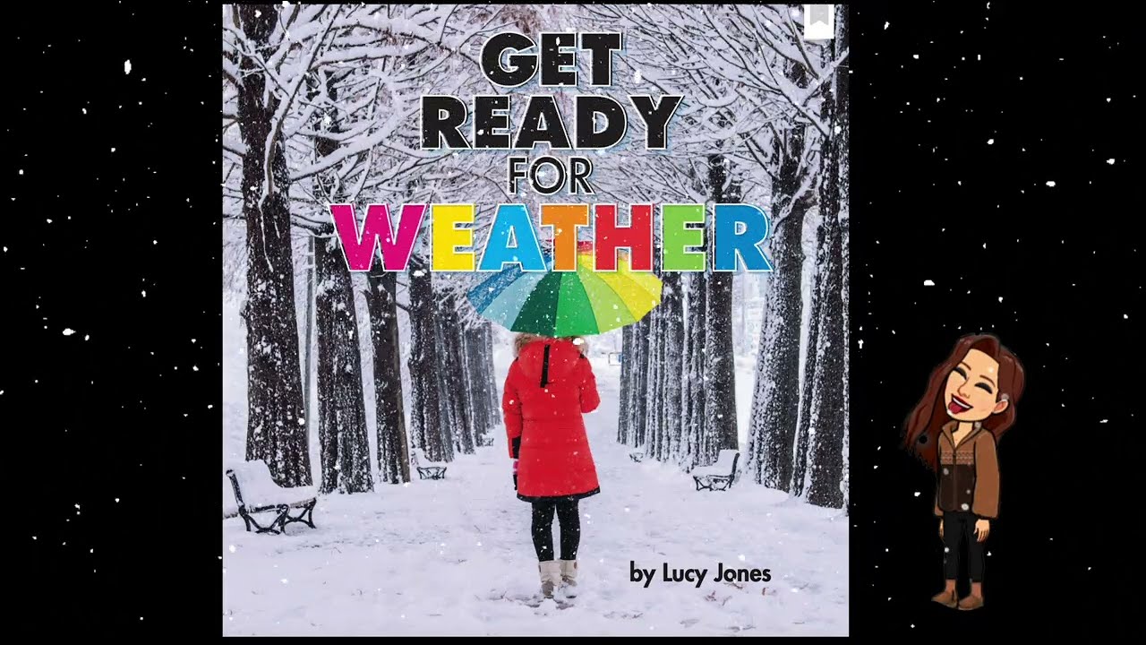 Read Aloud:  Get Ready For Weather by Lucy Jones