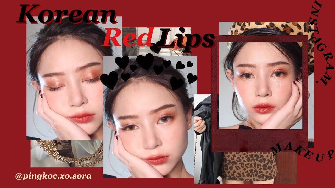 INSTAGRAM Makeup:แต่งหน้าลุคปากแดง สไตล์เกาหลี🌹|PINGKOC.XO.SORA