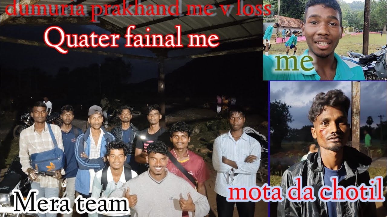 Dumuria prakhand re Quater fainal re loss//adi duk bujhaw ana