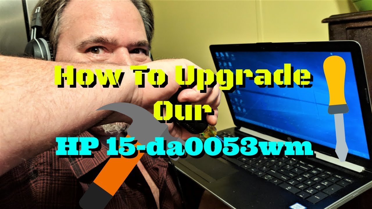 Hp hp 15-da0053wm Ram Upgrade