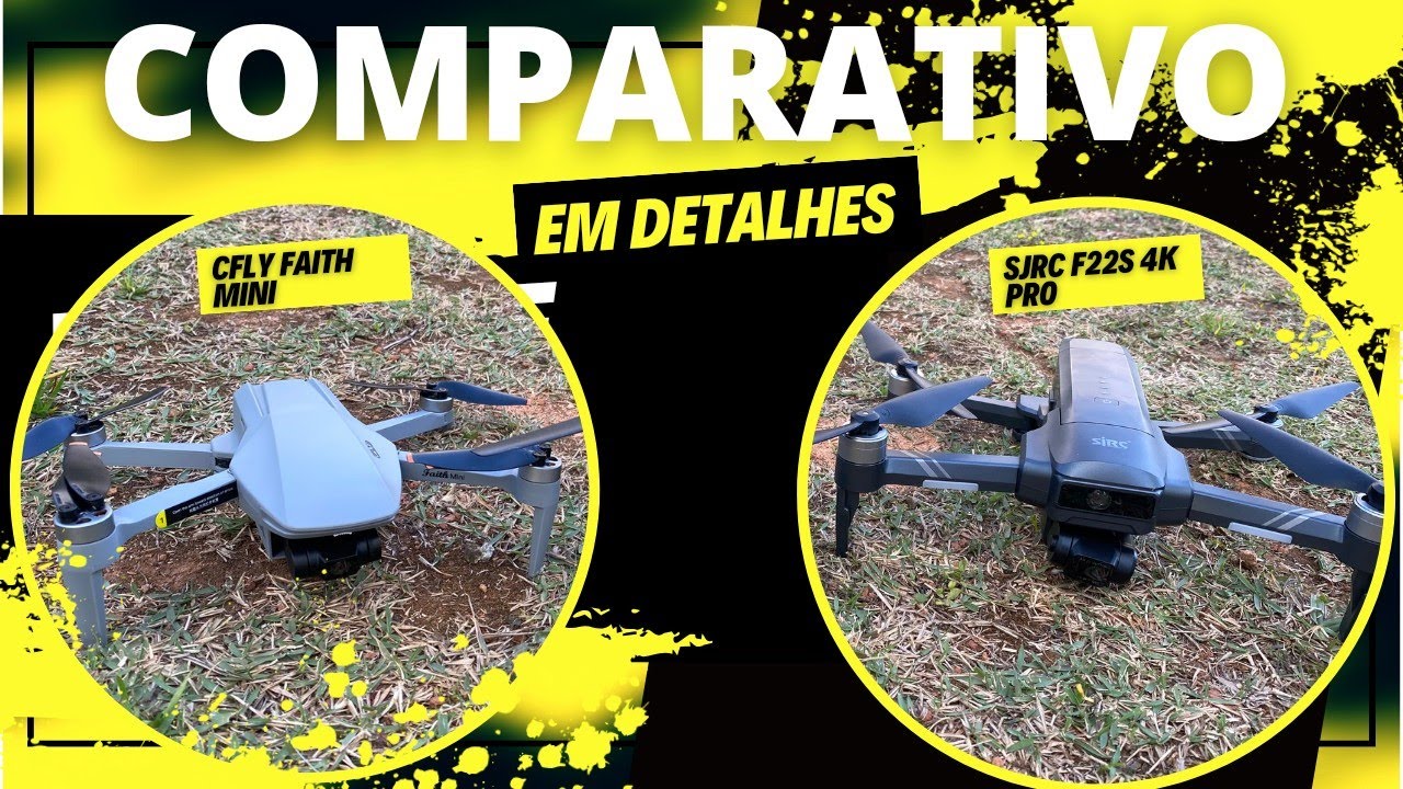 CFLY FAITH MINI VS SJRC F22S 4K PRO qual melhor drone custo benefício 2023 ??