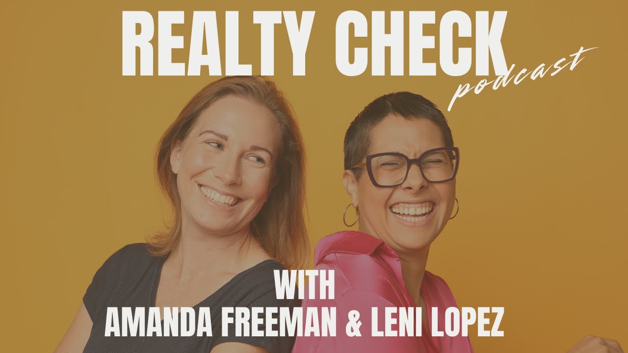 REALTY CHECK PODCAST | I1 | ASSISTANT TO BROKER OWNER, LORI HAWKINS ON BUILDING A MORTANGE CAREER