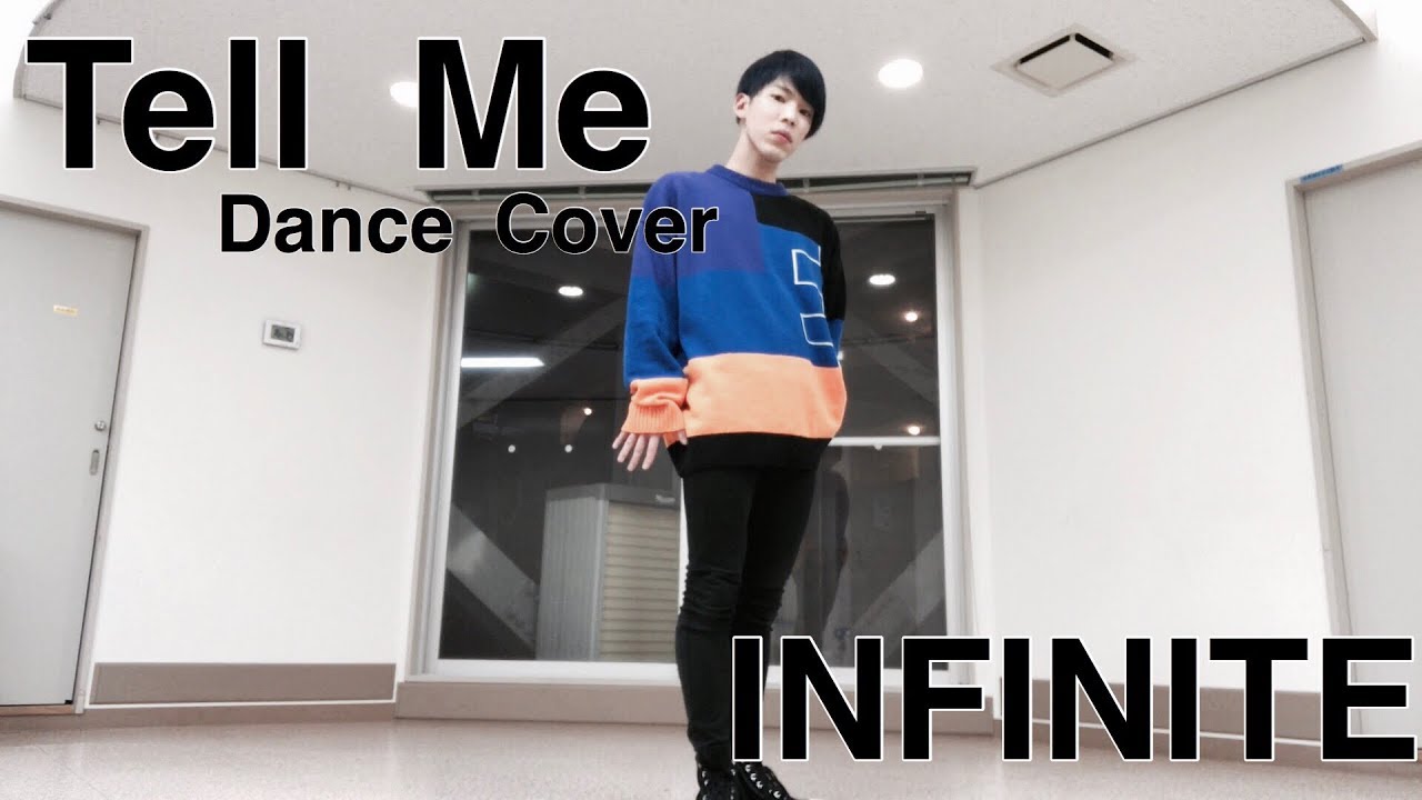 인피니트 (INFINITE) ' Tell Me ' Dance Cover