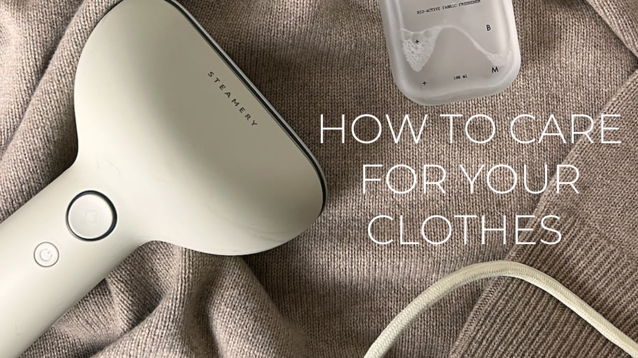 HOW TO CARE FOR YOUR CLOTHES | Washing, maintenance, brightening whites & more